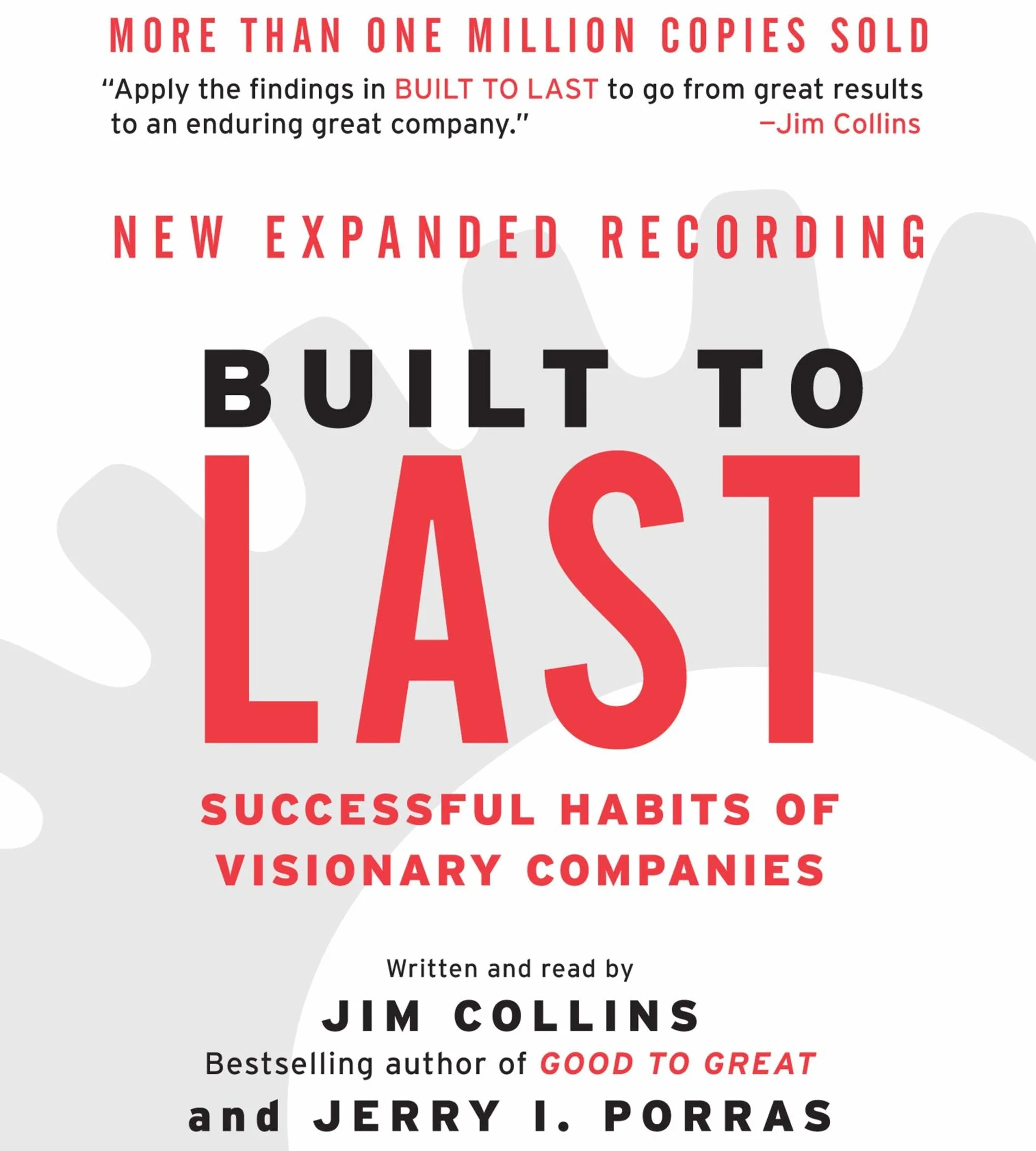 Built to Last: Successful Habits of Visionary Companies (Good to Great, Book 2)