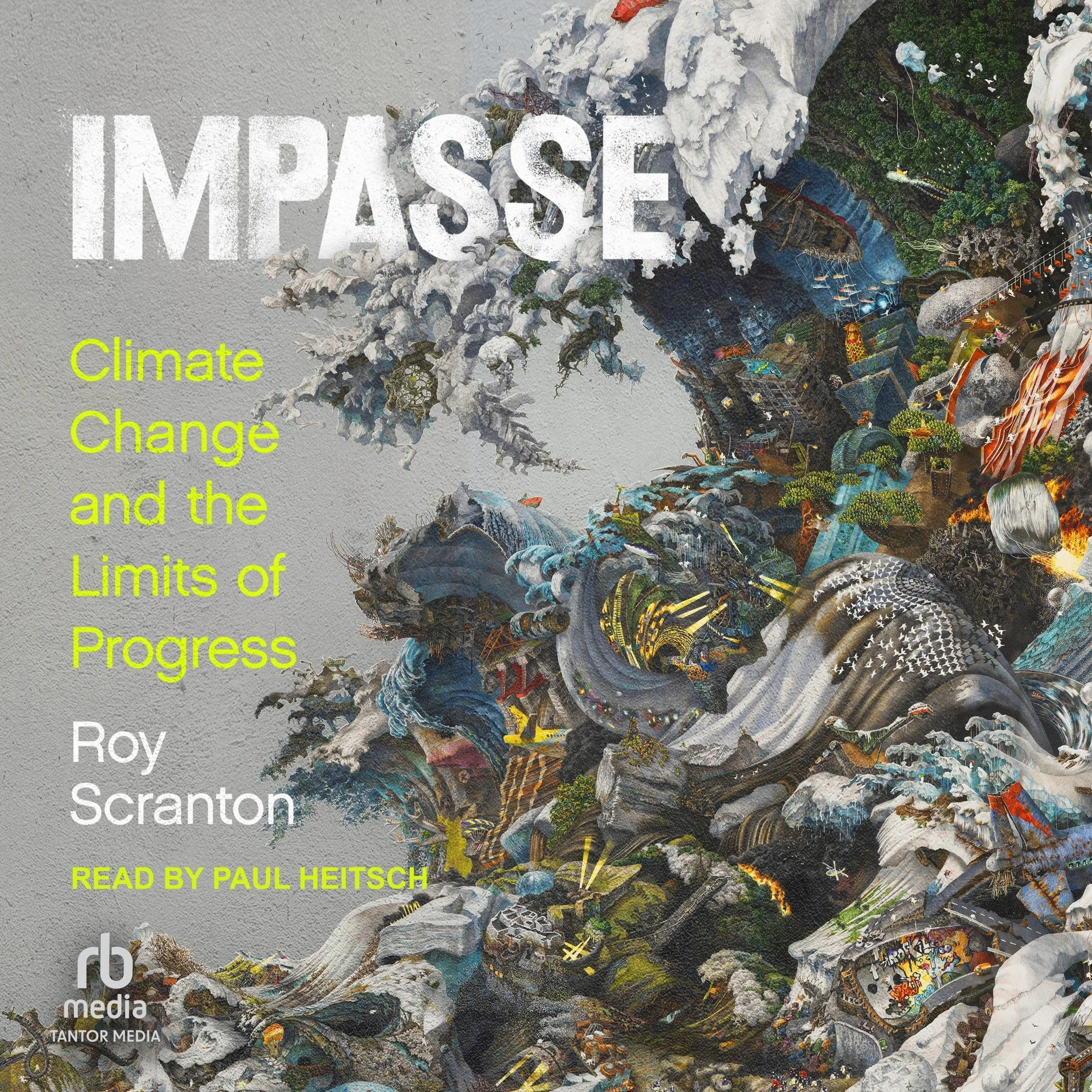 Impasse: Climate Change and the Limits of Progress