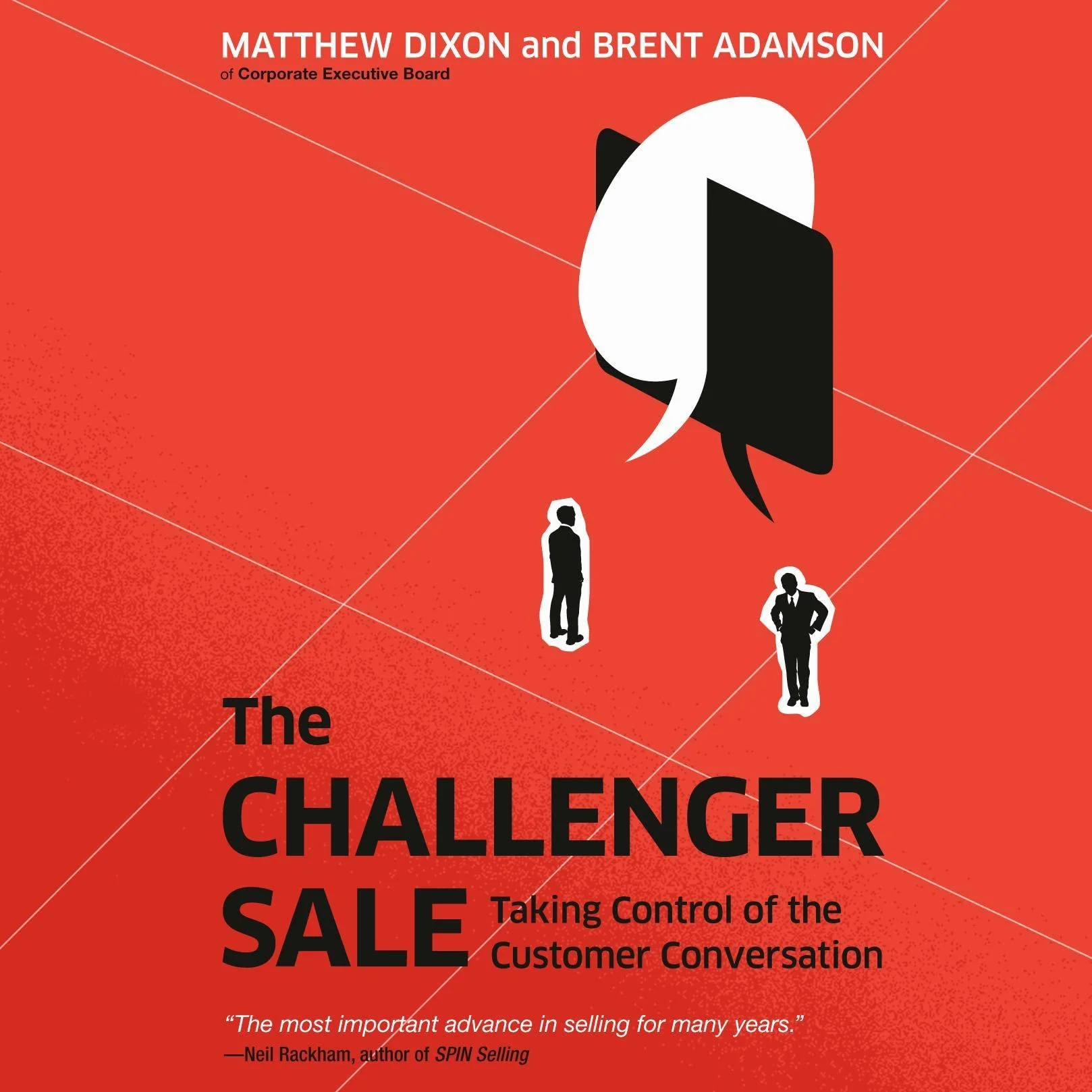 The Challenger Sale: Taking Control of the Customer Conversation