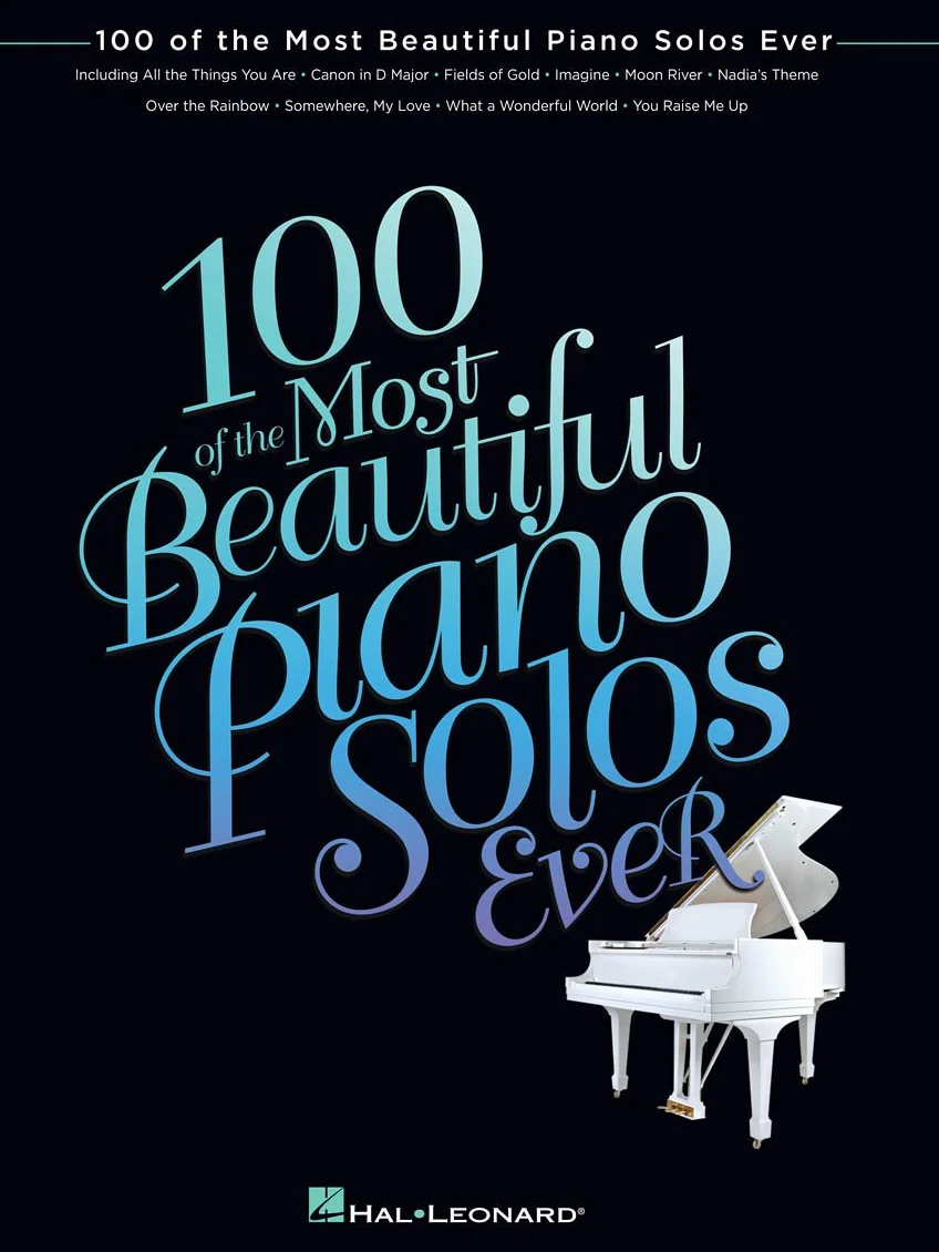 100 of the Most Beautiful Piano Solos Ever.