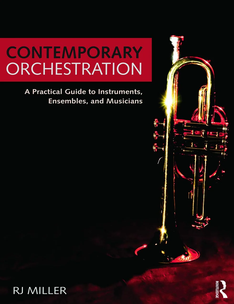 Contemporary Orchestration: A Practical Guide to Instruments, Ensembles, and Musicians