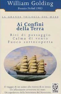 Ai confini della terra. La grande trilogia del mare