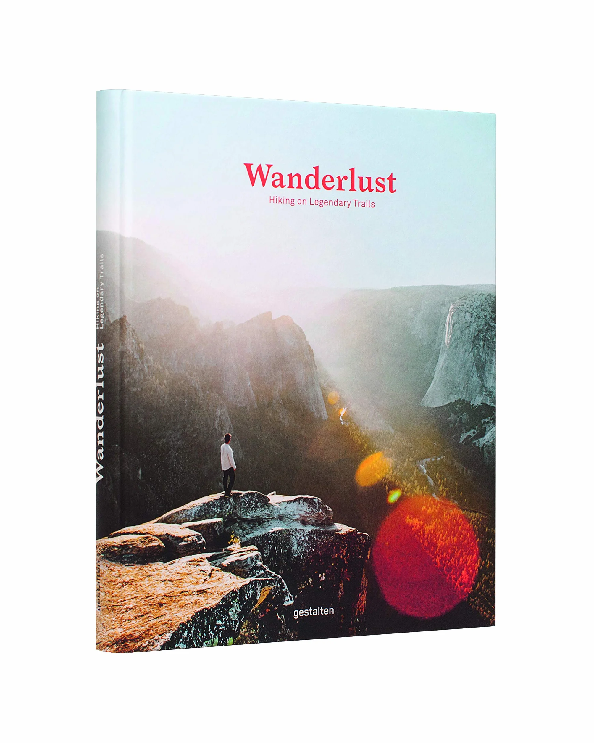 Wanderlust: Hiking on Legendary Trails [Lingua Inglese]