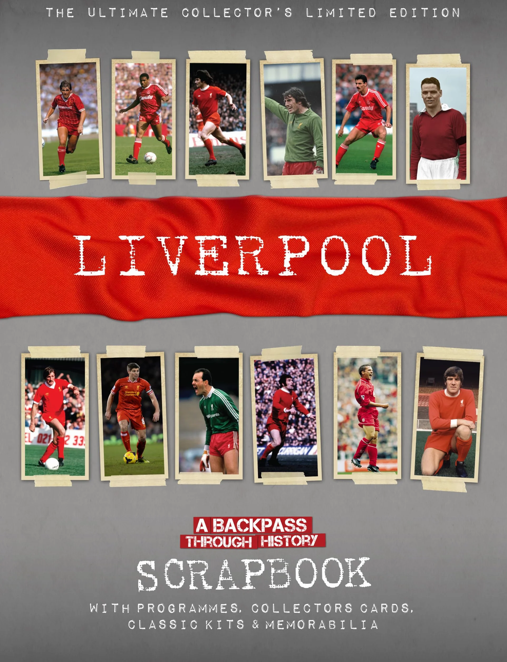 Liverpool Scrapbook: A Backpass Through History