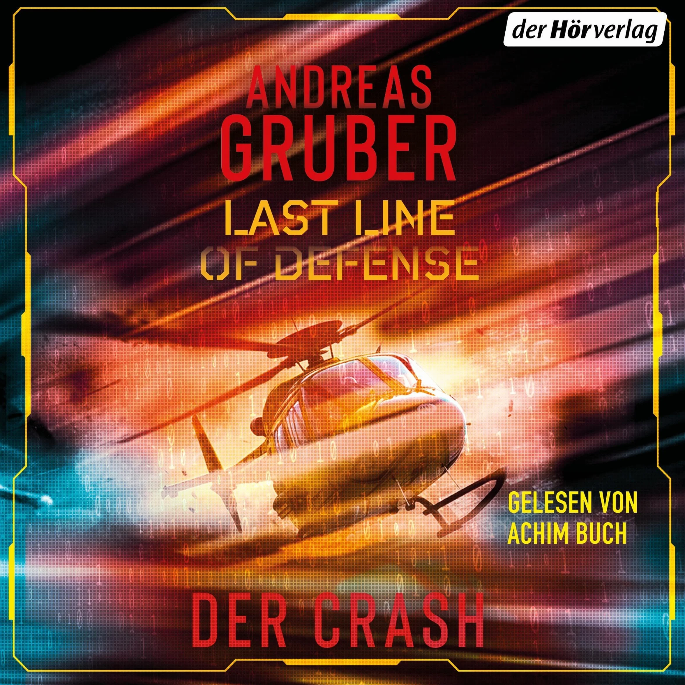 Der Crash: Last Line of Defense - Band 3