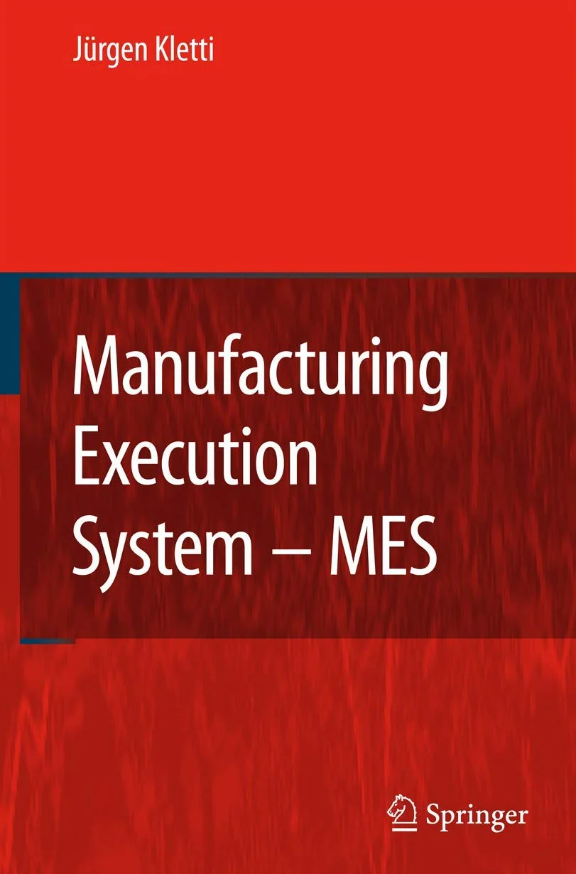 Manufacturing Execution Systems - MES