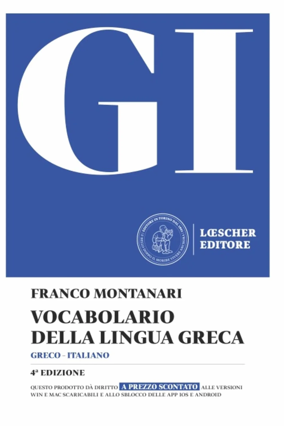 GI. Vocabolario della lingua greca. Con la guida all'uso del vocabolario e lessico di base. Con Contenuto digitale per download
