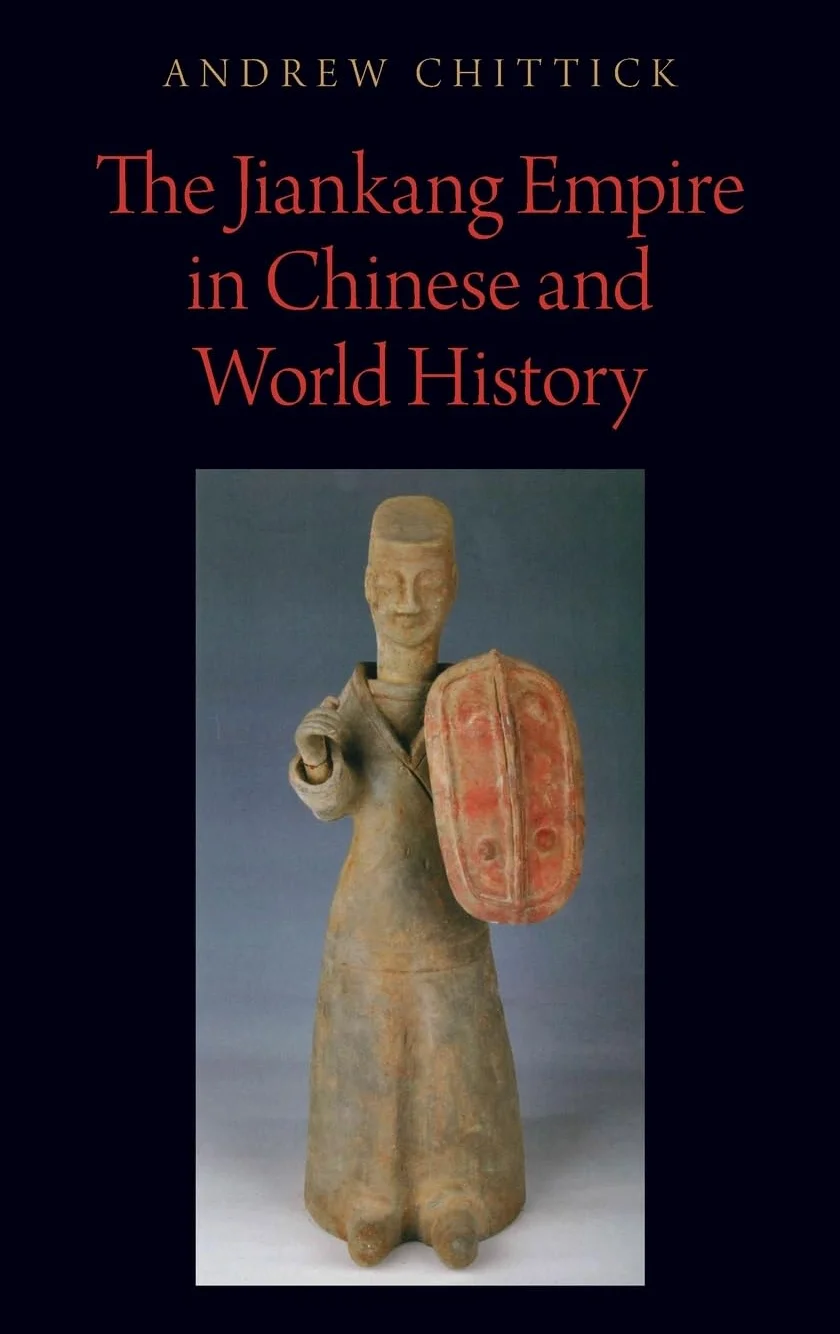 The Jiankang Empire in Chinese and World History