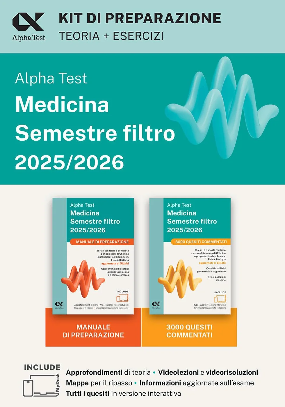 Alpha Test Medicina. Semestre filtro 2025-2026. Kit di preparazione. Chimica e Propedeutica biochimica, Fisica e Biologia. Con piattaforma e simulatore online