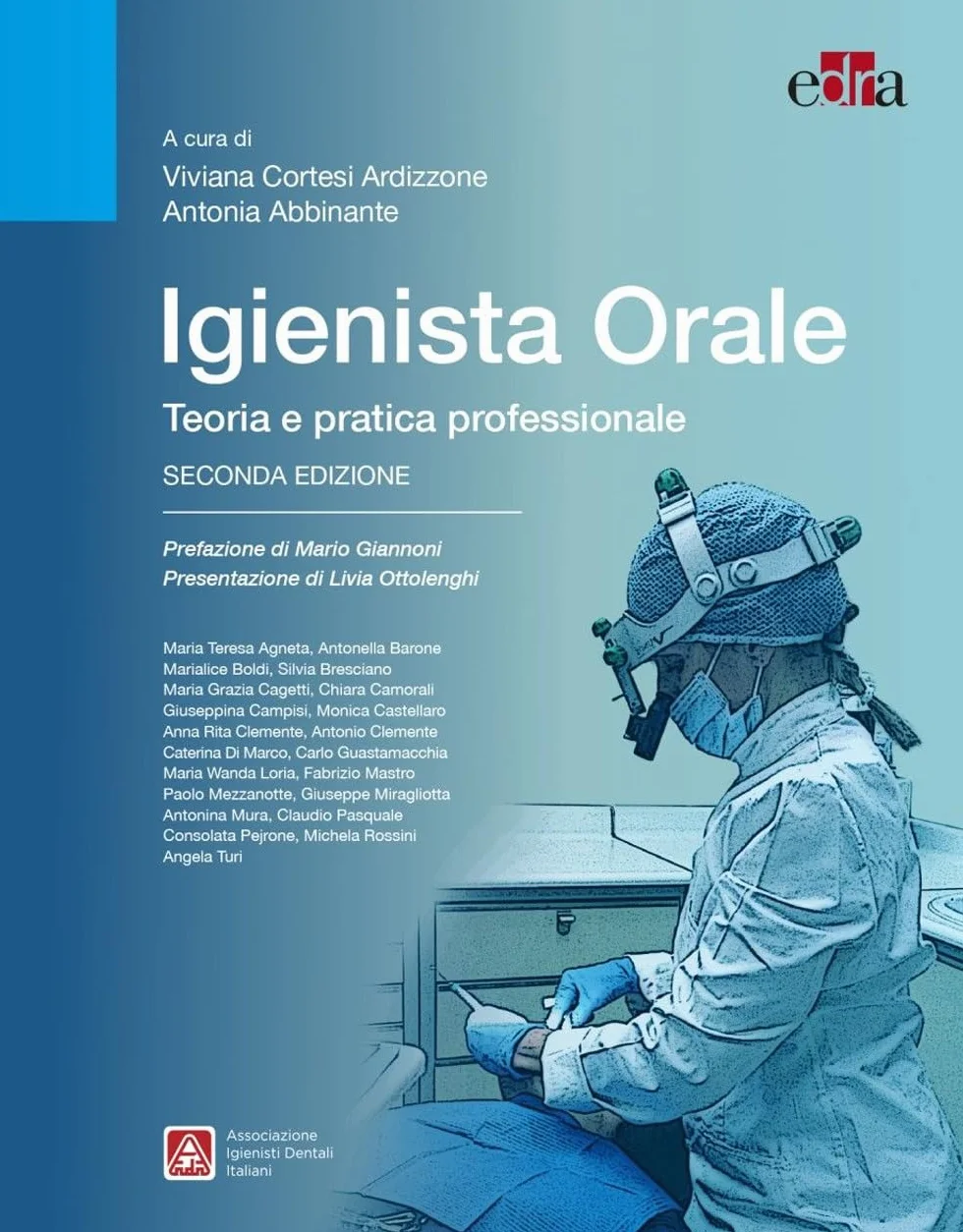 Igienista orale. Teoria e pratica professionale