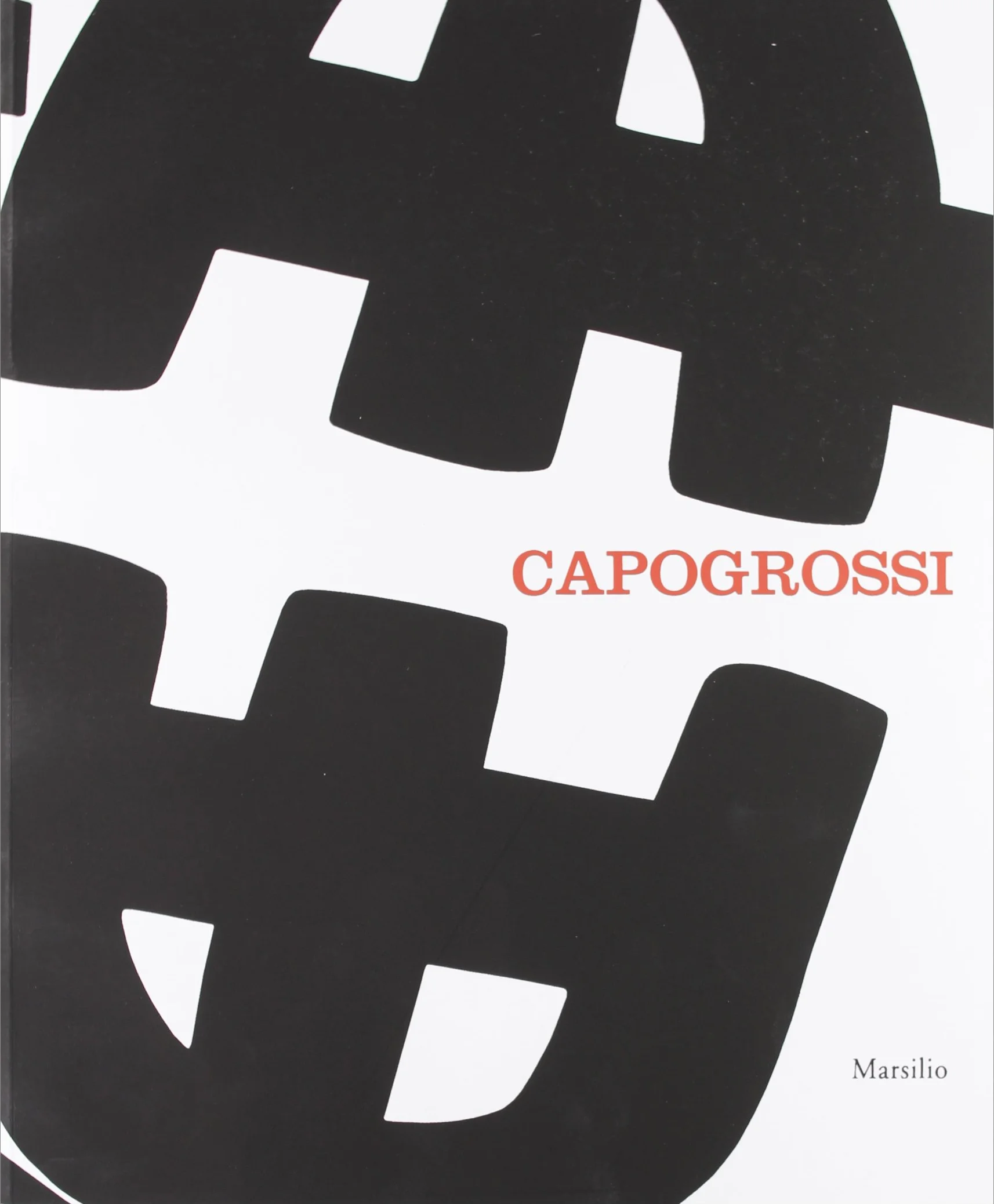 Capogrossi. Una retrospettiva. Catalogo della mostra (Venezia, 29 settembre 2012-10 febbraio 2013). Ediz. illustrata