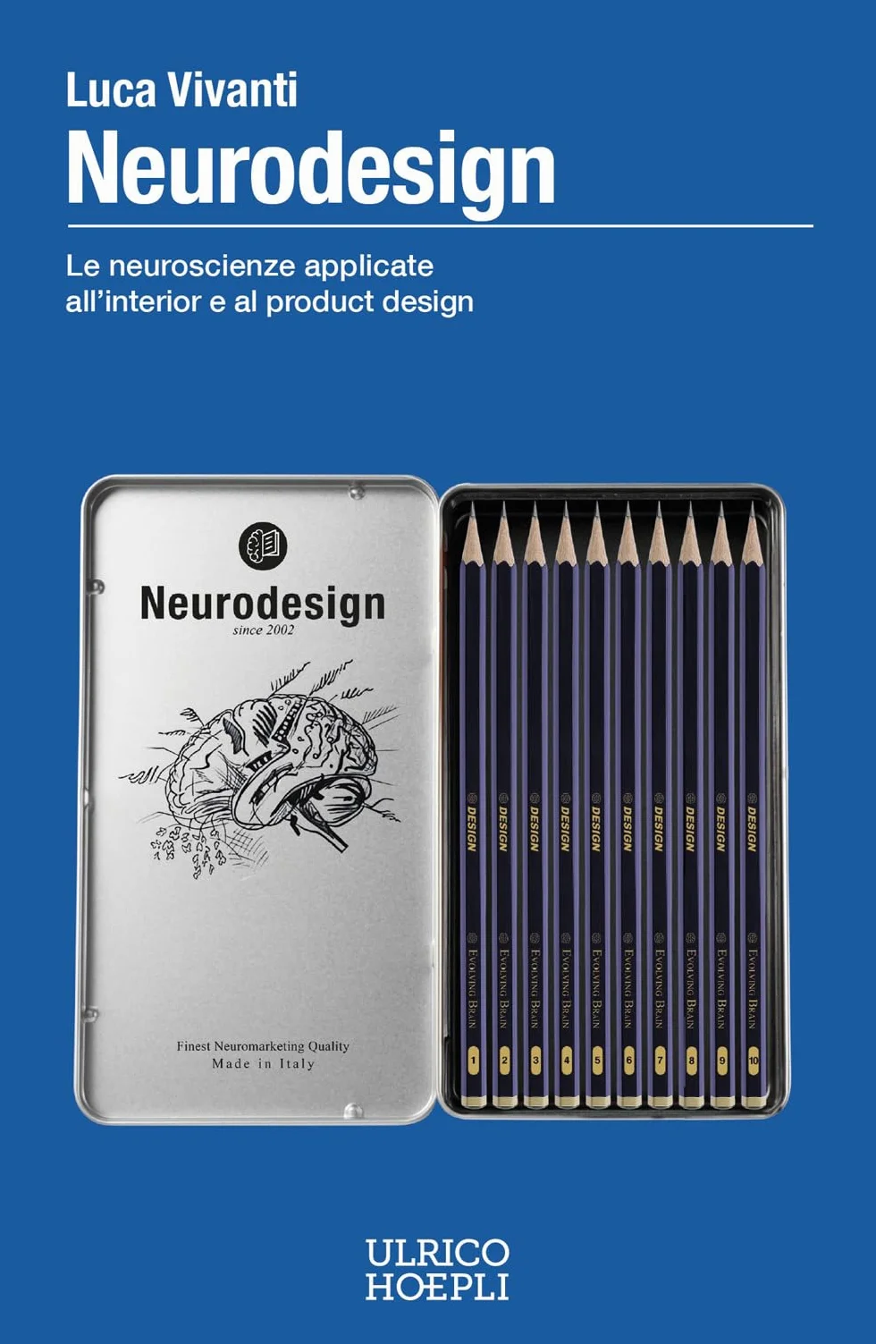 Neurodesign. Le neuroscienze applicate all’interior e al product design