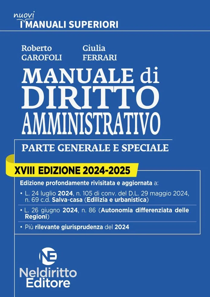 Manuale superiore di diritto amministrativo 2024-2025. Nuova ediz.