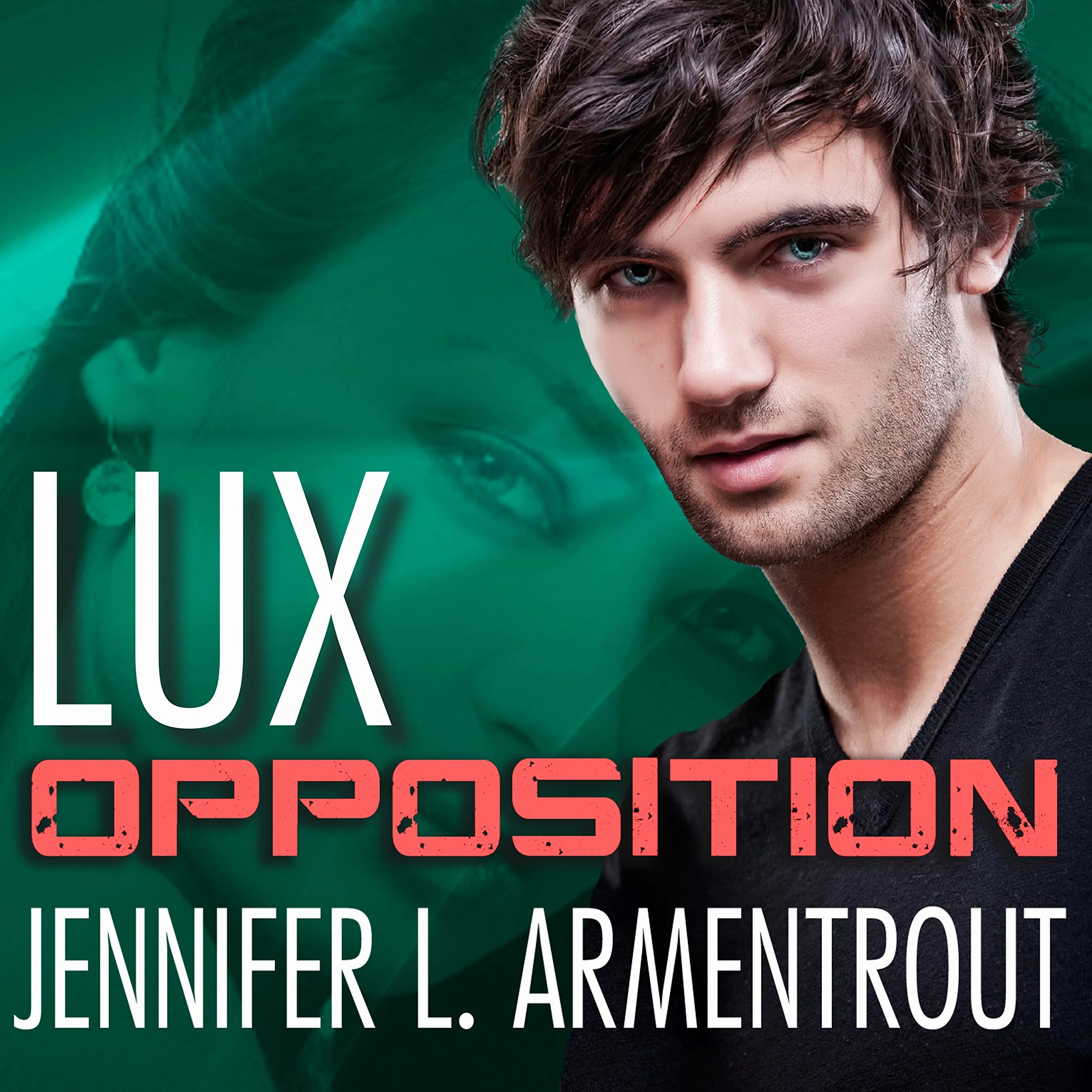 Opposition: A Lux Novel, Book 5