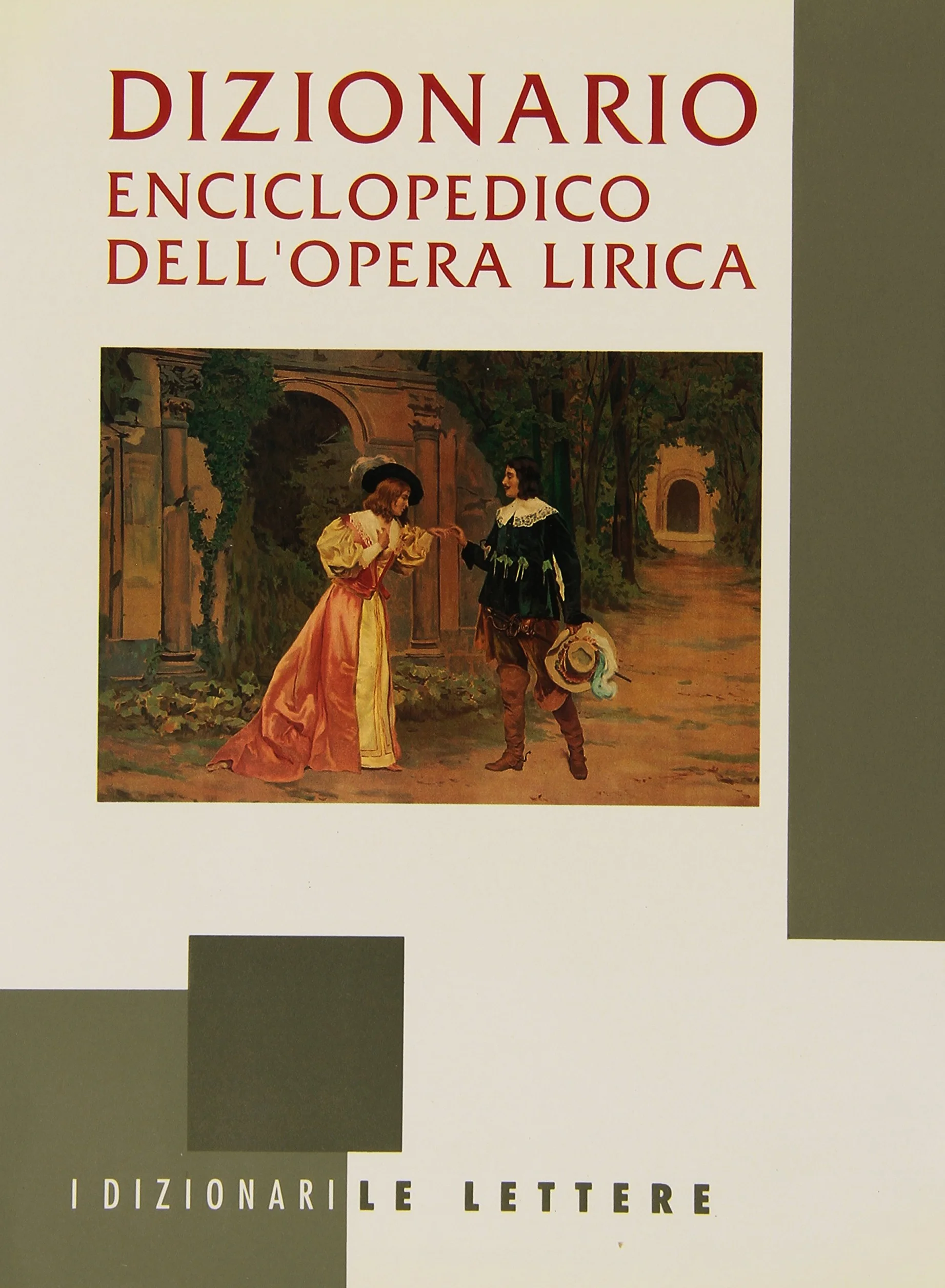 Dizionario enciclopedico dell'opera lirica