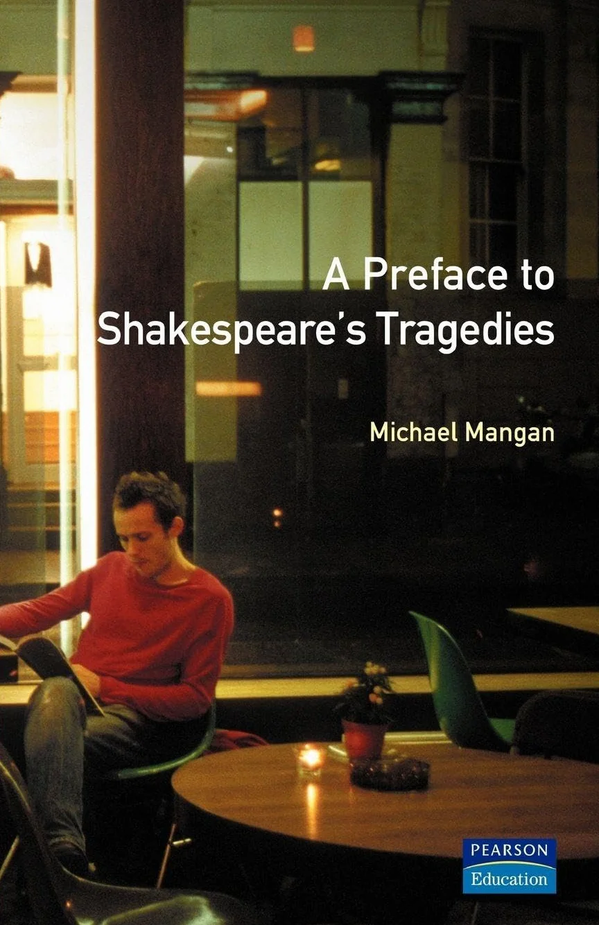 A Preface to Shakespeare's Tragedies