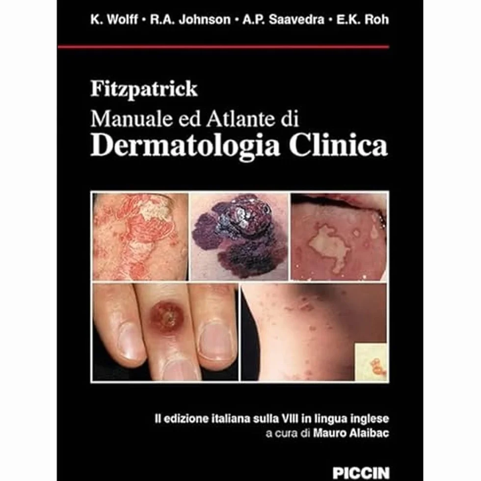 Fitzpatrick. Manuale ed atlante di dermatologia clinica