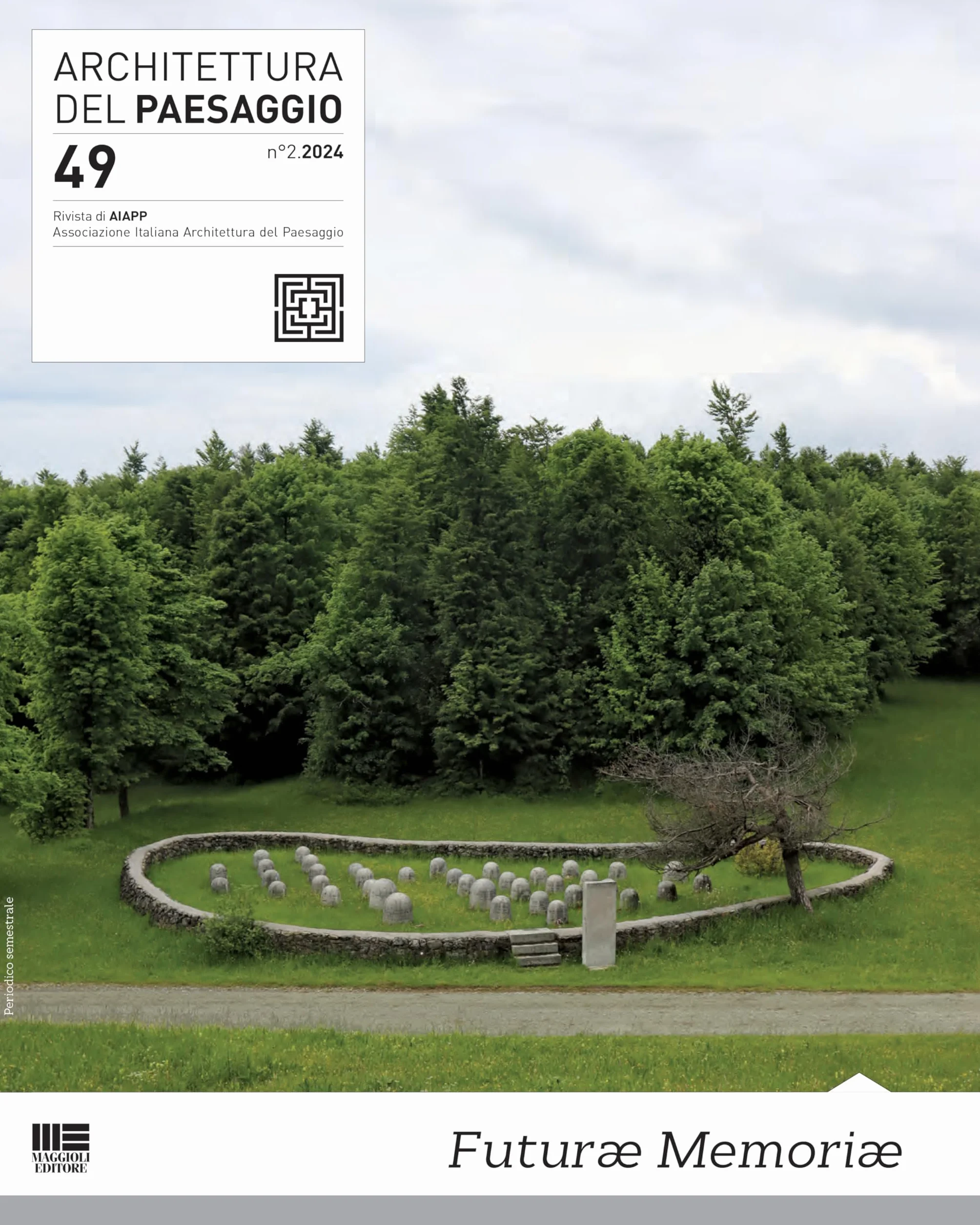 Architettura del paesaggio. Rivista semestrale dell'AIAPP Associazione Italiana di Architettura del Paesaggio (Vol. 49)