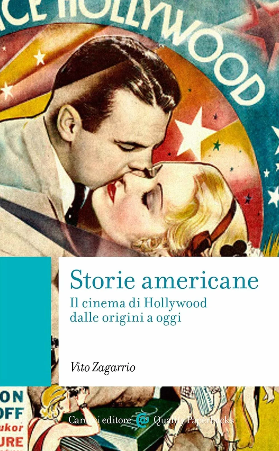 Storie americane. Il cinema di Hollywood dalle origini a oggi