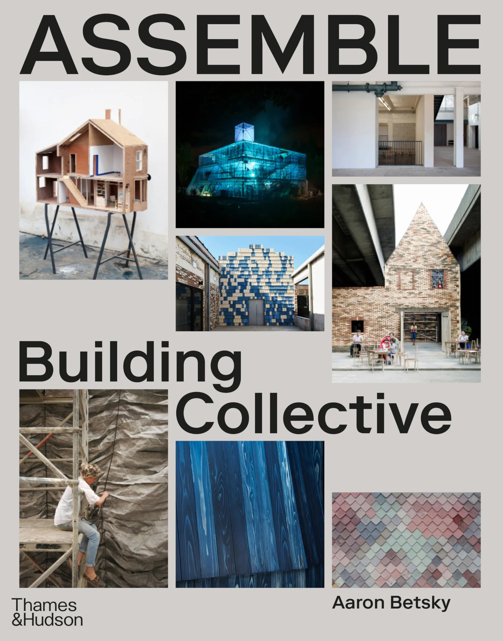Assemble : Building Collective