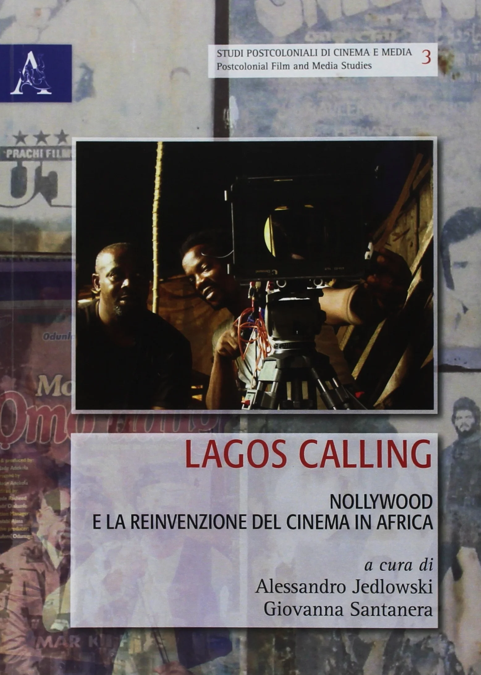 Lagos calling: Nollywood e la reinvenzione del cinema in Africa