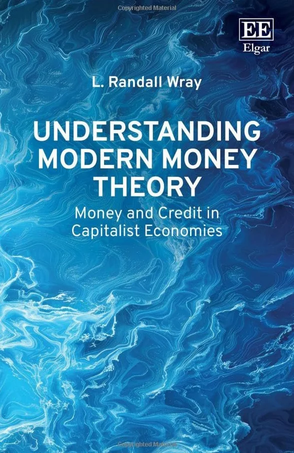 Understanding Modern Money Theory: Money and Credit in Capitalist Economies