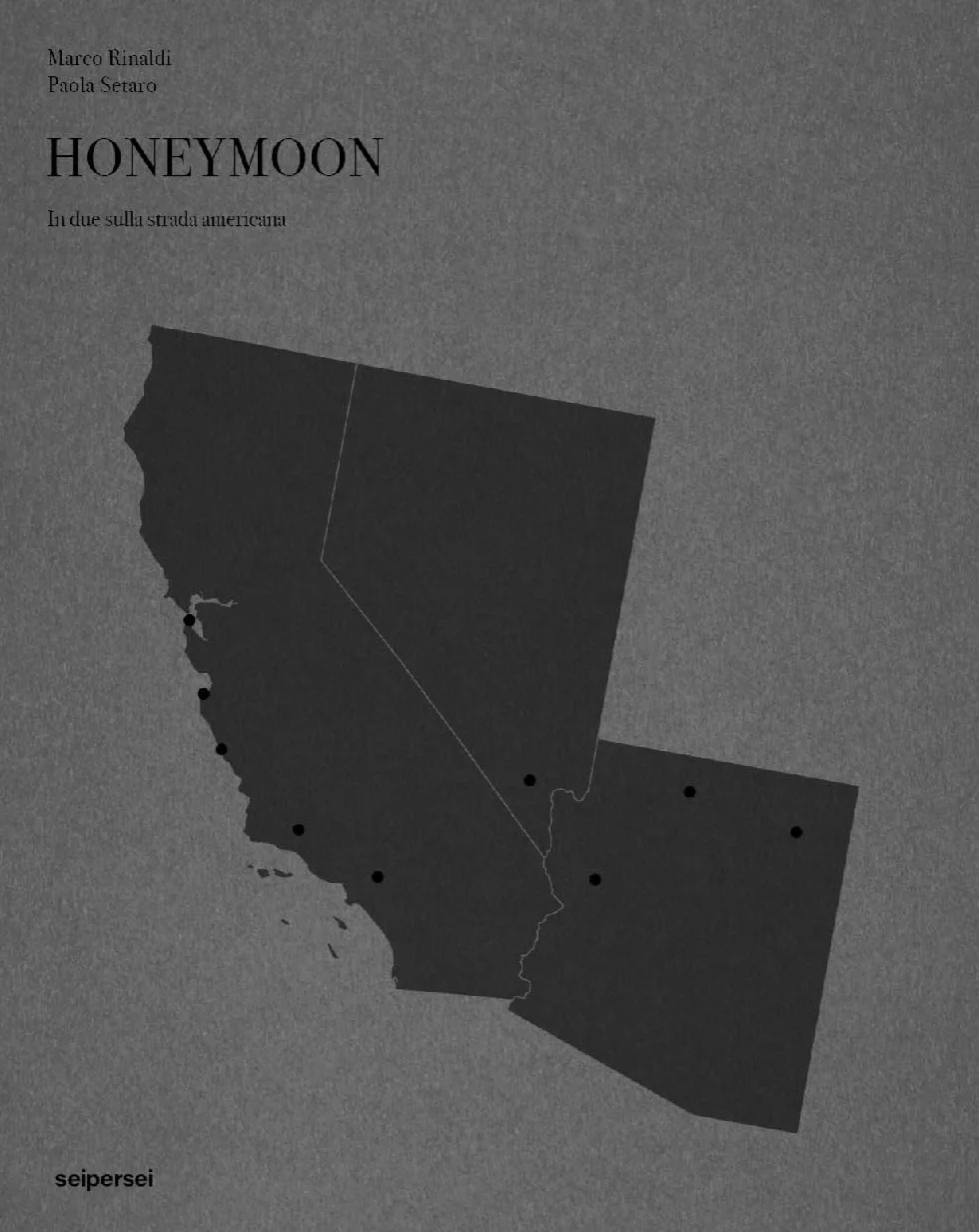 Honeymoon, in due sulla strada americana. Ediz. italiana e inglese