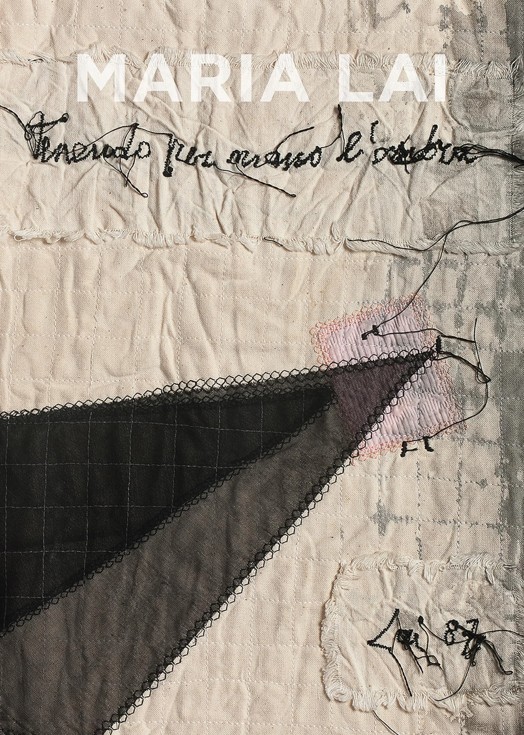 Maria Lai. Tenendo per mano l'ombra-Maria Lai. Holding the shadow by the hand. Ediz. a colori: Tenendo per mano l'ombra / Holding the Shadow by the Hand