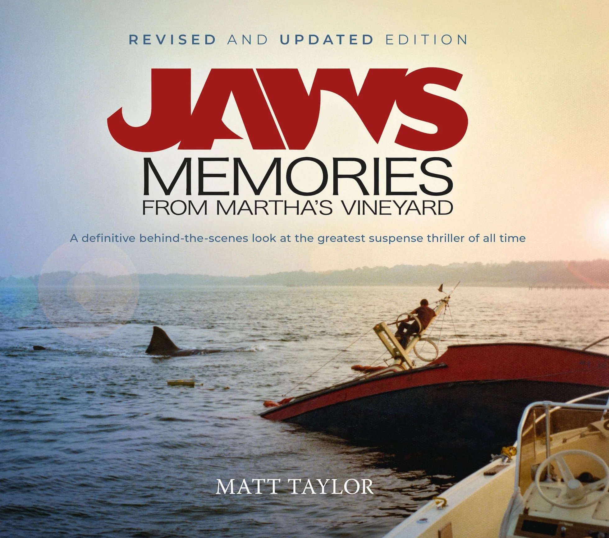Jaws: Memories from Martha's Vineyard (Updated and Revised Edition)