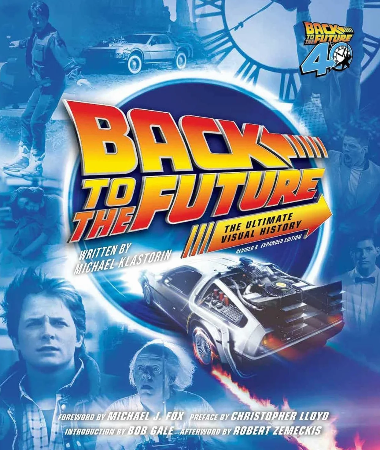 Back to the Future: The Ultimate Visual History (Revised and Expanded Edition)