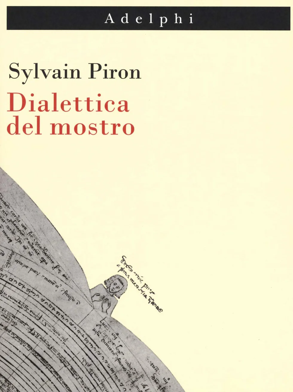 Dialettica del mostro