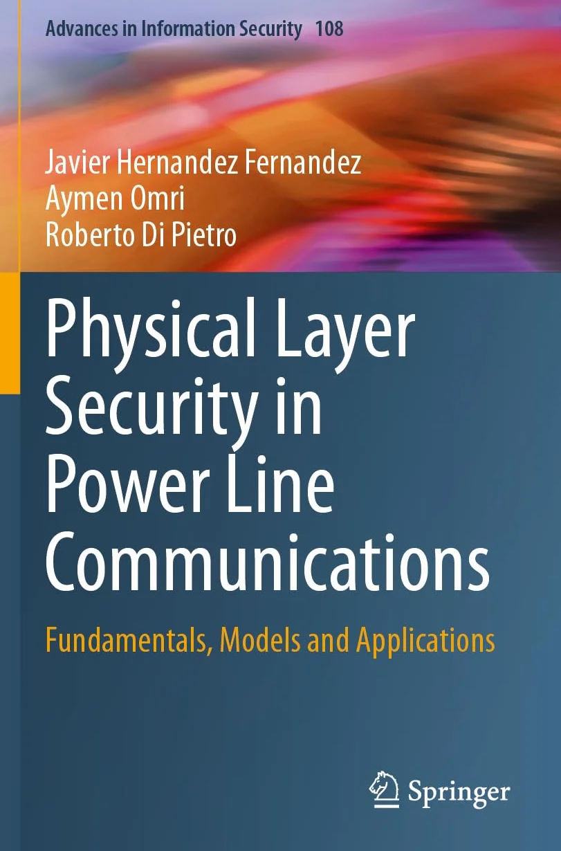 Physical Layer Security in Power Line Communications: Fundamentals, Models and Applications: 108