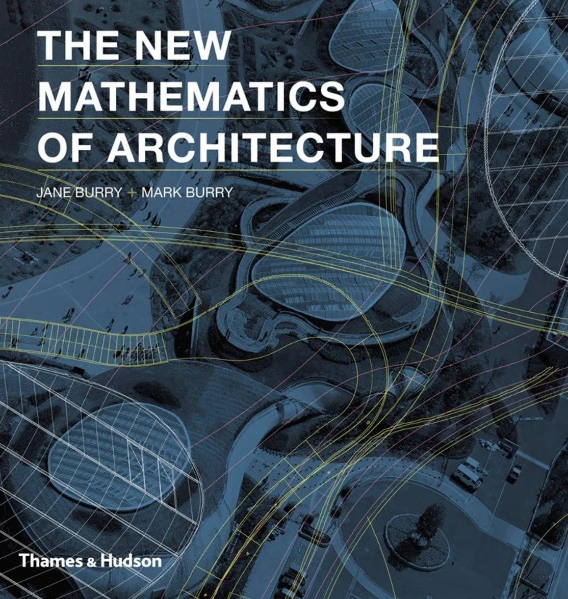 The New Mathematics of Architecture
