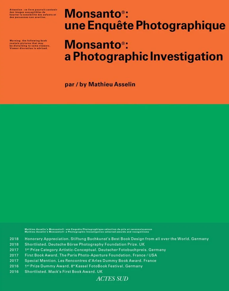 Monsanto / Monsanto: une Enquete Photographique / A Photographic Investigation