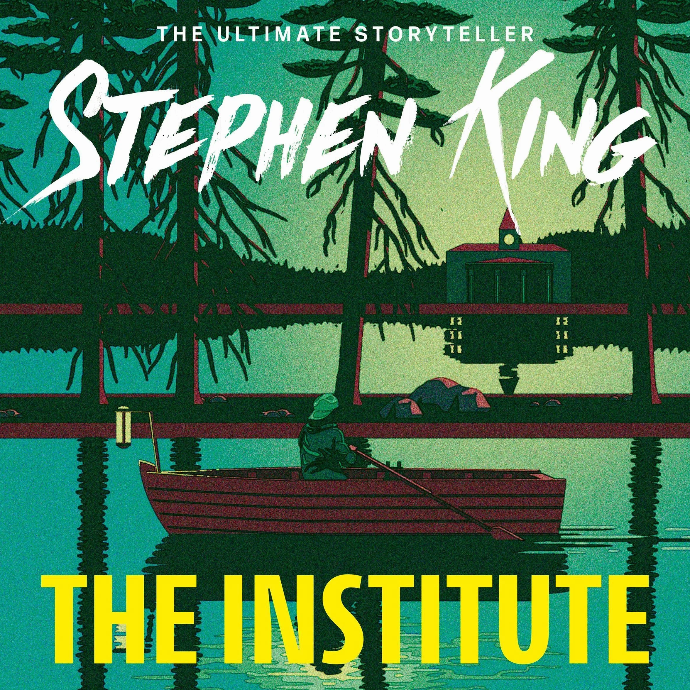 The Institute: An epic thriller from the No.1 bestseller and an acclaimed TV series