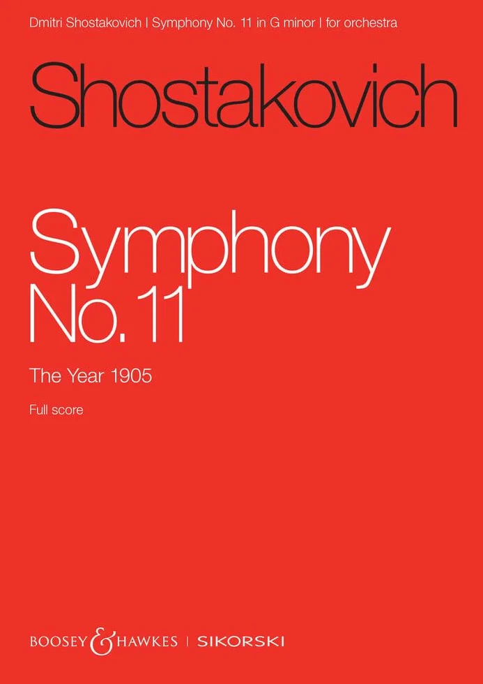Shostakovich: Symphony No. 11 Op. 103 in G Minor for Orchestra Study Score: Das Jahr 1905. op. 103. Orchester. Studienpartitur.