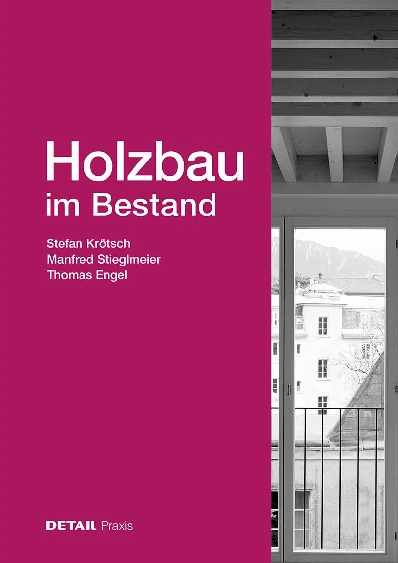 Holzbau Im Bestand