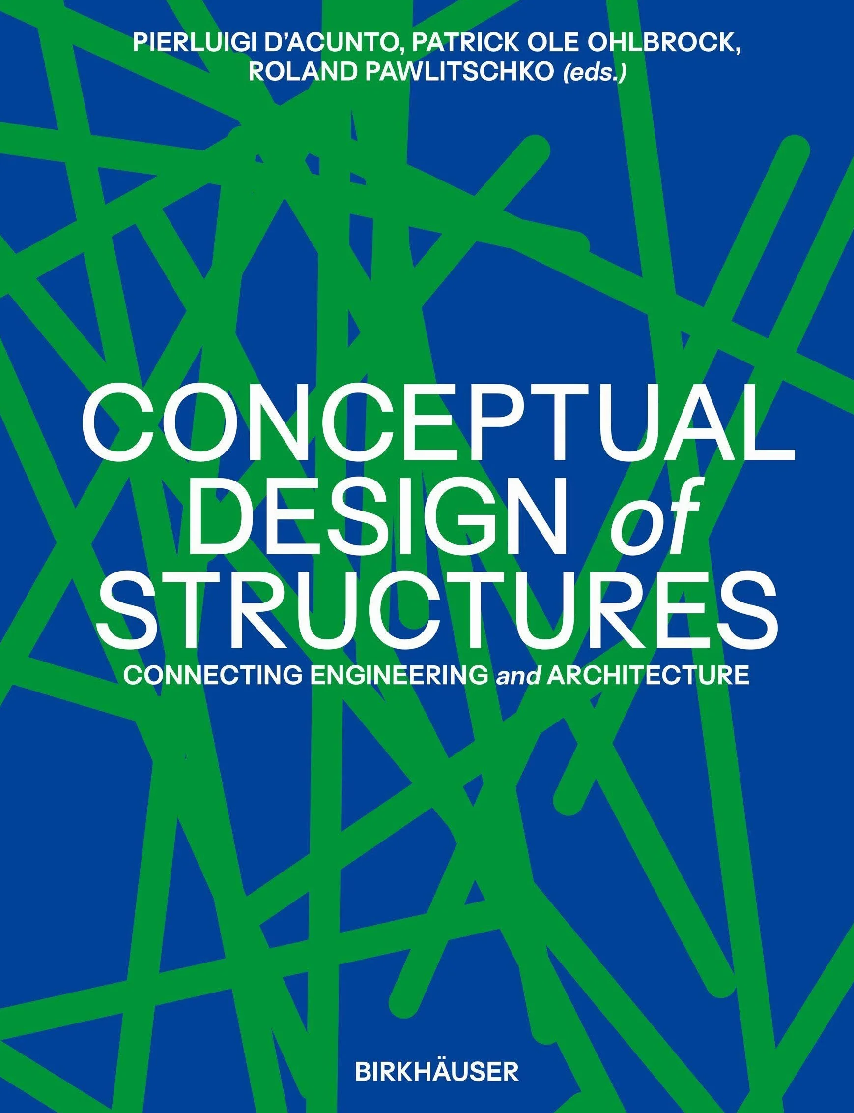 Conceptual Design of Structures: Connecting Engineering and Architecture