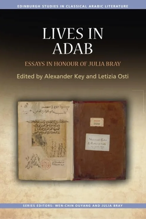 Lives in Adab: Essays in Honour of Julia Bray