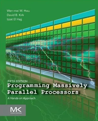 Programming Massively Parallel Processors: A Hands-on Approach