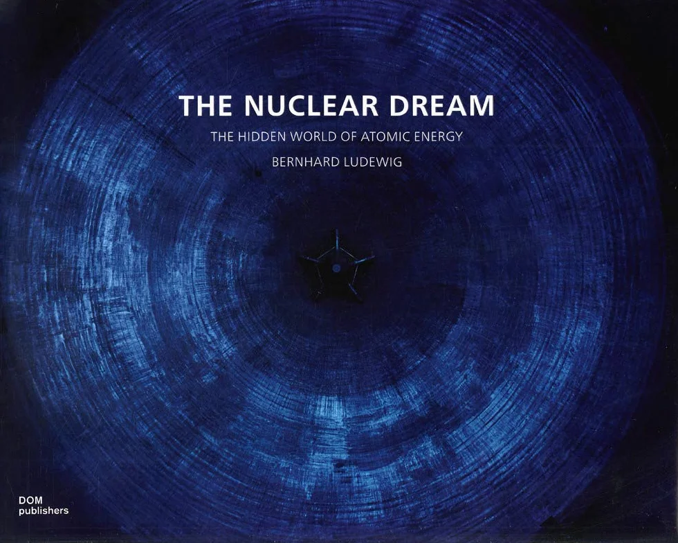 The nuclear dream. The hidden world of atomic energy. Ediz. illustrata