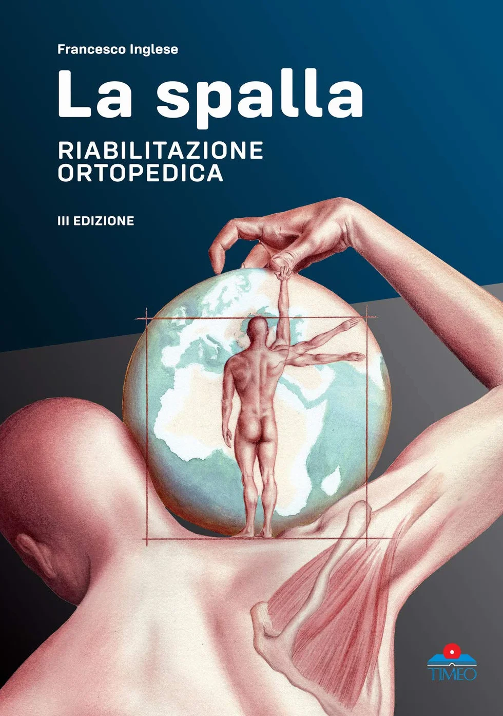 La spalla. Riabilitazione ortopedica. Ediz. ampliata