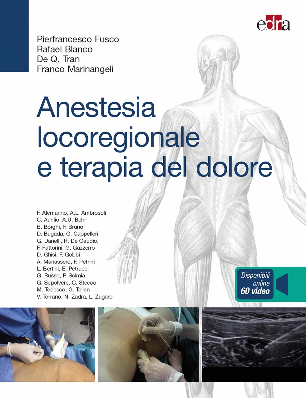 Anestesia locoregionale e terapia del dolore. Con 60 video online