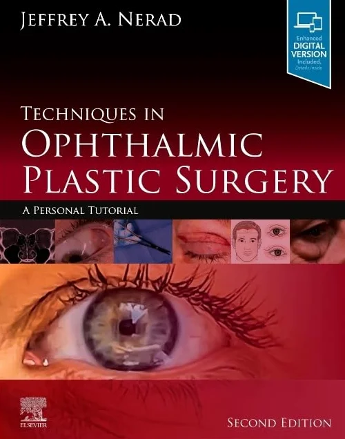 Techniques in Ophthalmic Plastic Surgery: A Personal Tutorial