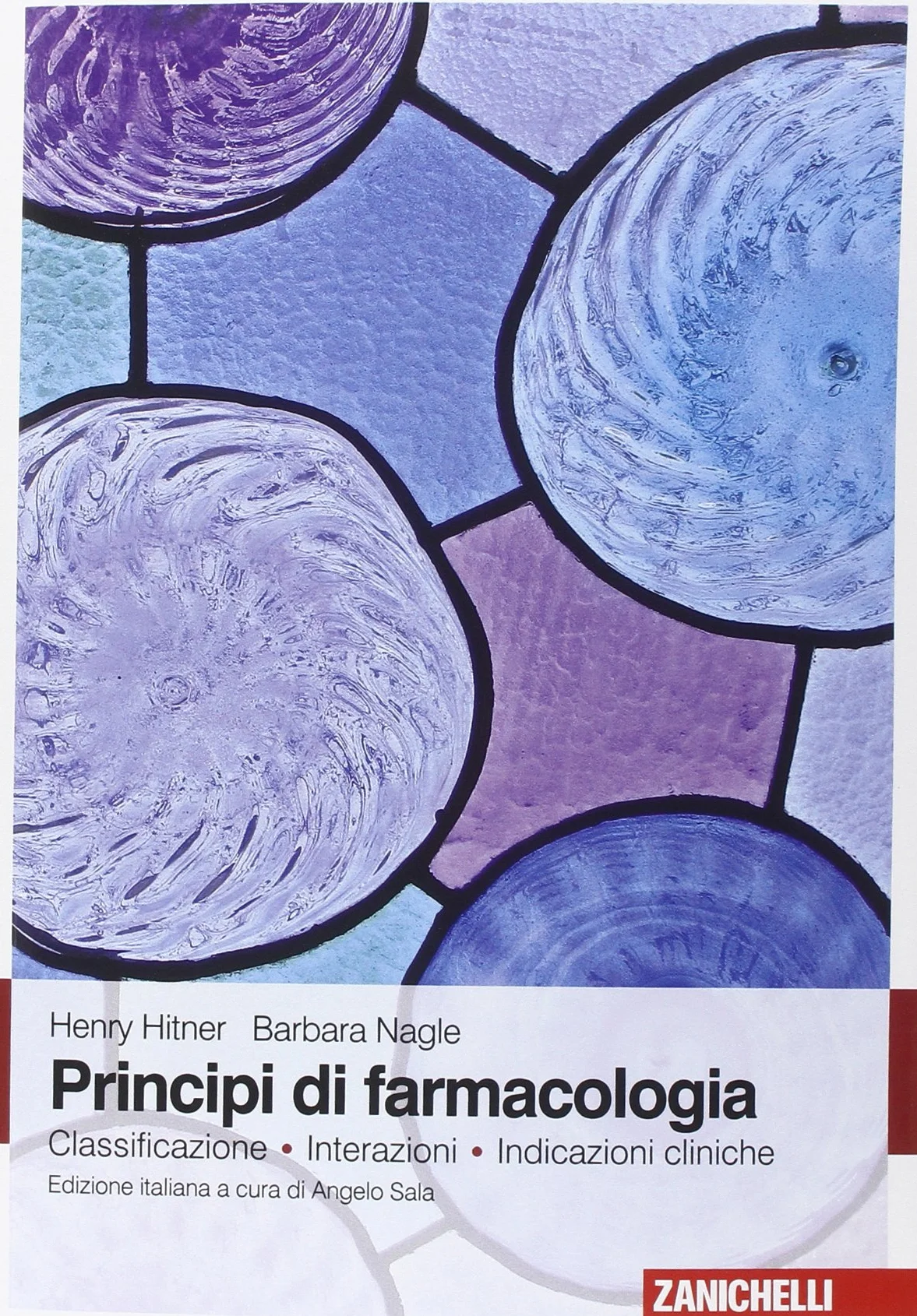 Principi di farmacologia. Classificazione, interazioni, indicazioni cliniche