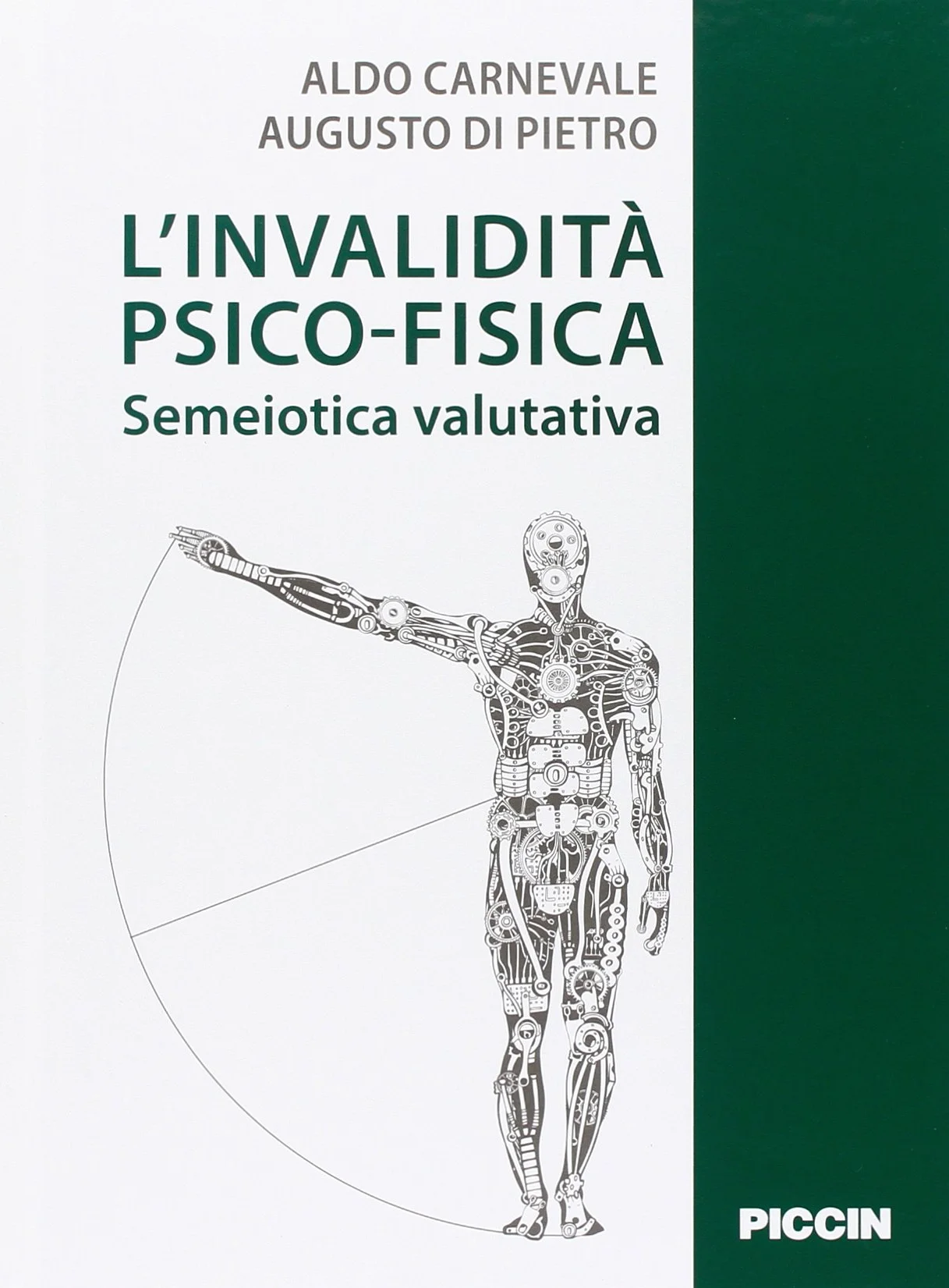 L'invalidità psicofisica. Semeiotica valutativa