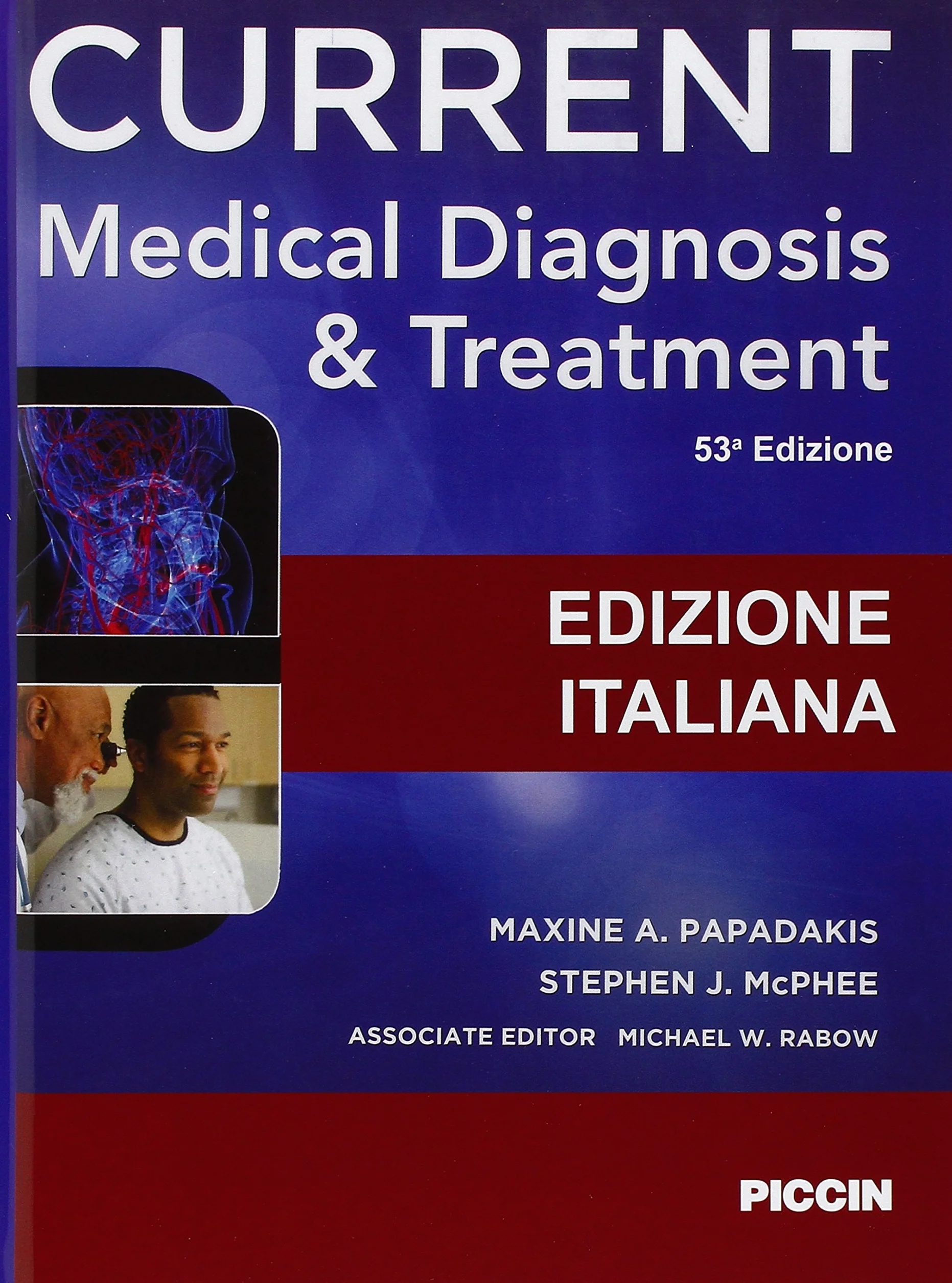 Current medical diagnosis & treatment - Diagnosi e terapia (Edizione italiana)