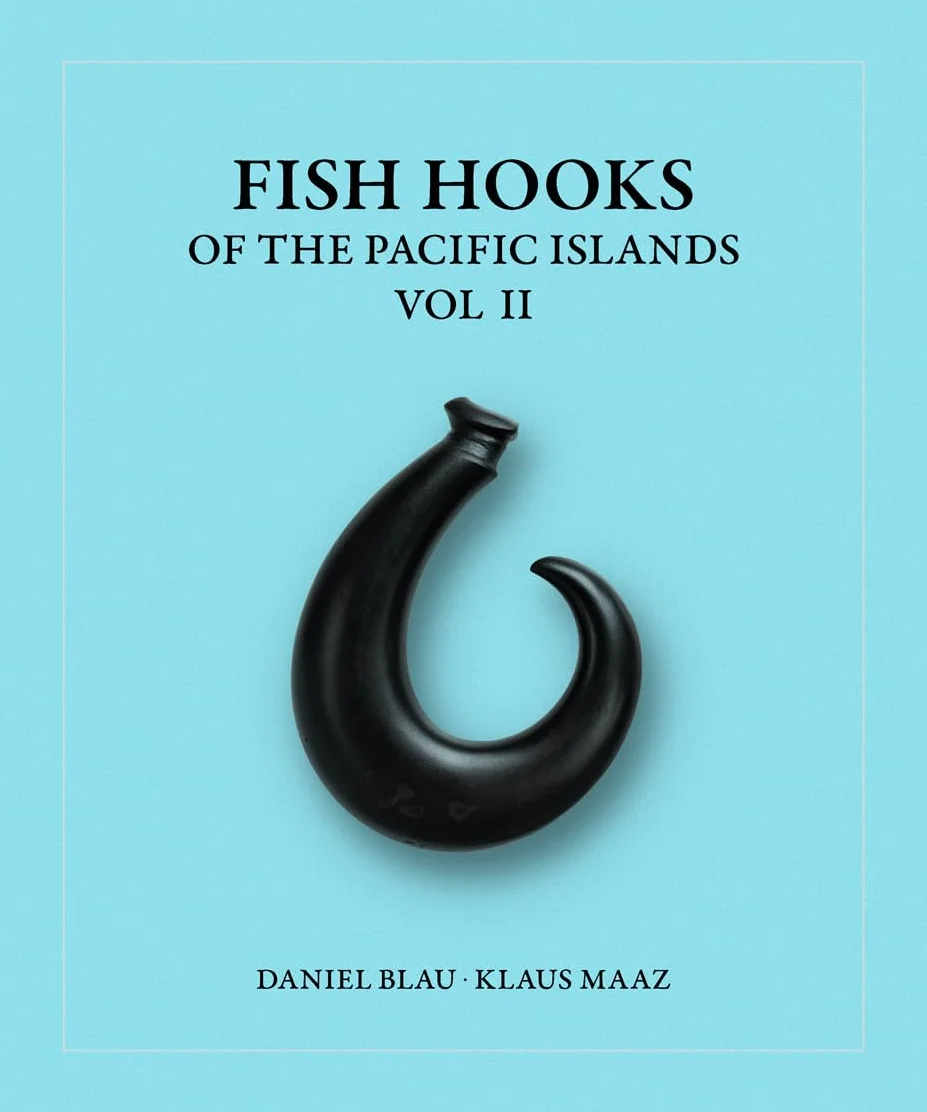 Fish Hooks of the Pacific Islands: Vol. II