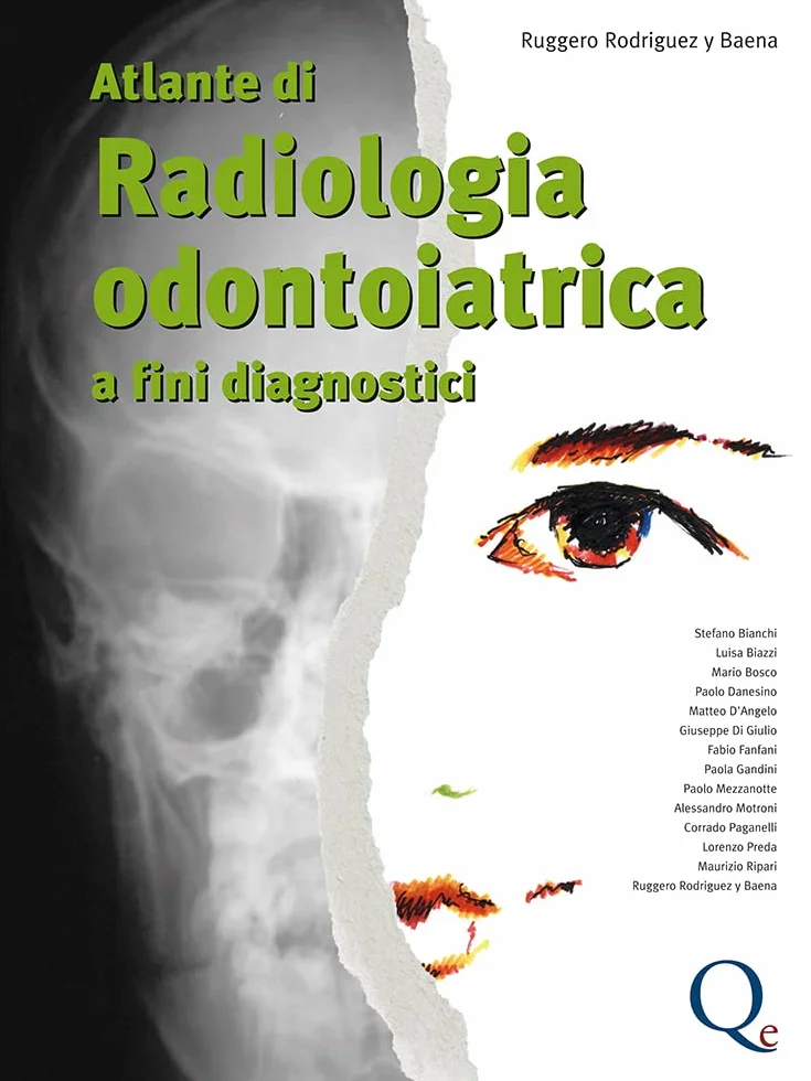 Atlante di radiologia odontoiatrica. A fini diagnostici
