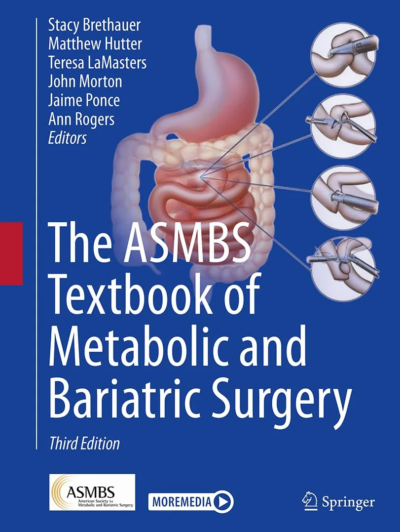 The ASMBS Textbook of Metabolic and Bariatric Surgery